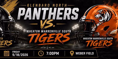 9\/18 FRI | FOOTBALL (conference) | GBN Panthers vs. Wheaton Warrenville South Tigers