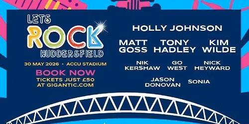 Lets Rock Huddersfield 2026