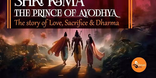 Shri Rama - The Prince of Ayodhya CROYDON