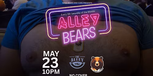 Alley Bears Shirtless Saturday! MBC Monthly Bar Night at The Alley