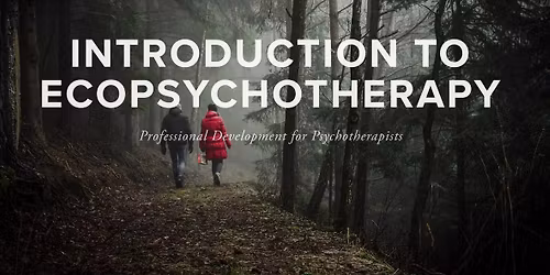 Introduction to Eco-Psychotherapy
