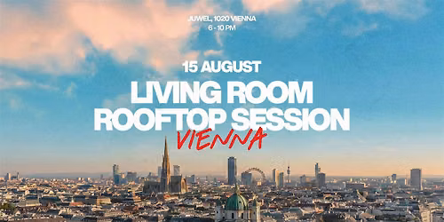 15.08 \/\/ LIVING ROOM ROOFTOP SESSION VIENNA