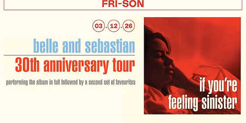 Belle & Sebastian (SCOT) performing \u201cIf You\u2019re Feeling Sinister\u201d - Only Swiss Show