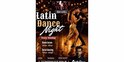  Latin Dance Night at Honky Tonk Tuesdays! 