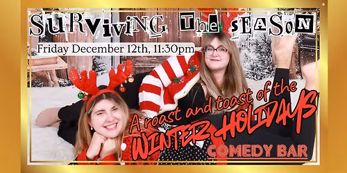 Surviving the Season: Holiday Edition!