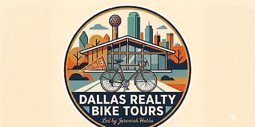 Dallas Realty Bike Tours-Oak Cliff edition