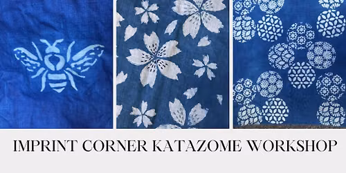 Brisbane : Introduction to Katazome (Rice Paste resist) & Indigo Dyeing