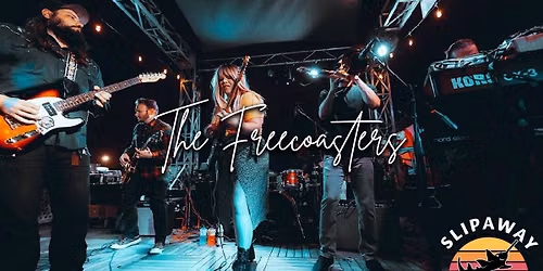 The Freecoasters @ Slipaway!