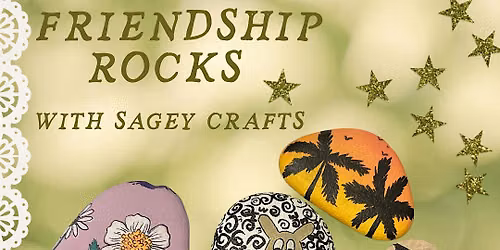 Friendship Rocks with Sagey Crafts