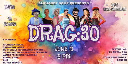DRAG 30 HOSTED BY HEATH