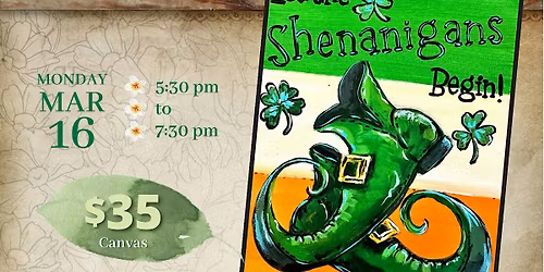 St. Paddy's Shenanigans Paint Party!