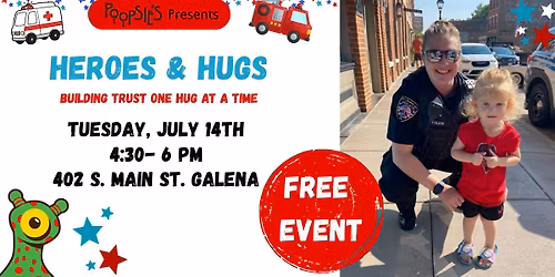 Heroes & Hugs - Free Family Event
