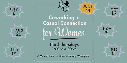 Women's Monthly Coworking + Casual Connection