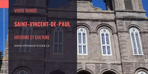 Visite guid\u00e9e Saint-Vincent-de-Paul - Samedi 31 octobre 2026 13h00