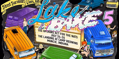 Lake and Bake 5: The opening Act!
