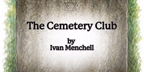 The Cemetery Club Auditions 