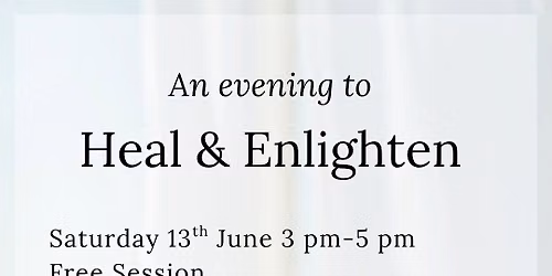 \ud83c\udf1f An Evening to Heal & Enlighten\ud83c\udf1f (Only Open to Non-Pranic Healers)