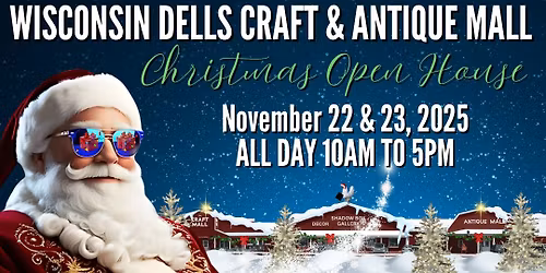 Christmas Open House (DAY TWO) at the Wisconsin Dells Craft Mall