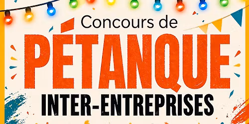 Tournoi de p\u00e9tanque inter-entreprises 