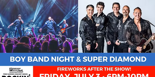 ROCKIN IN THE PARK- BOY BAND & SUPER DIAMOND