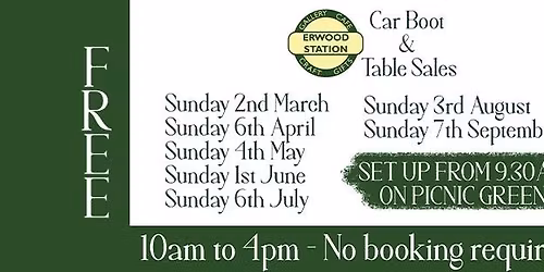 Erwood Station's Monthly Table & Car Boot Sales 2025