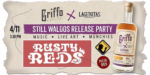 Still Waldos RELEASE Party w\/ Rusty Reds & More!