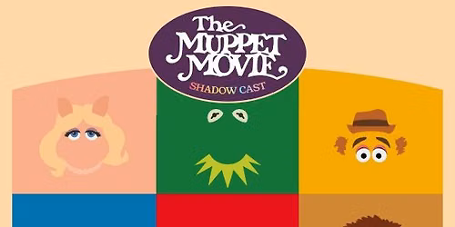 The Muppet Movie Shadow Cast