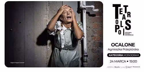 OCALONE - SPEKTAKL KONKURSOWY