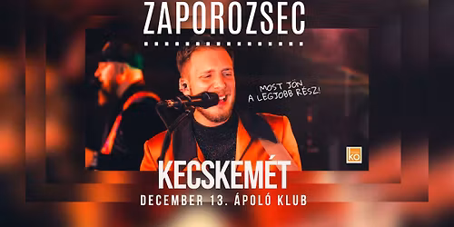 Zaporozsec I Most j\u00f6n a legjobb r\u00e9sz Vend\u00e9g: Blansch