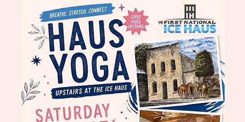 HAUS YOGA, upstairs at the Ice Haus,  Bandera, Tx