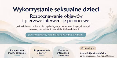 Wykorzystanie seksualne dzieci. Rozpoznawanie objaw\u00f3w i pierwsze interwencje pomocowe