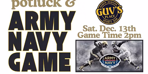 Army Navy Football & POTLUCK 