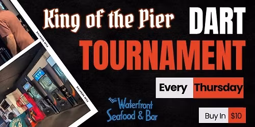 King of the Pier \/ Dart Tournament