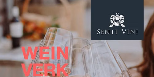 Senti Vini Weinverkostung Kellerei Valdo & Scampi Essen
