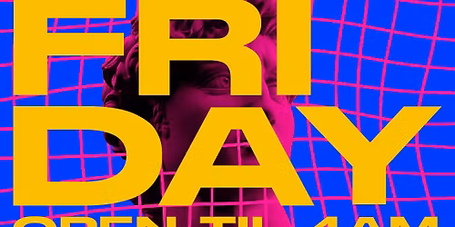 Friday\u2019s @ The Powerhouse