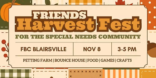 Friends Harvest Fest | Sensory Friendly Festival for the Special Needs Community