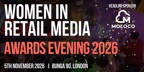 Women in Retail Media Awards 2026