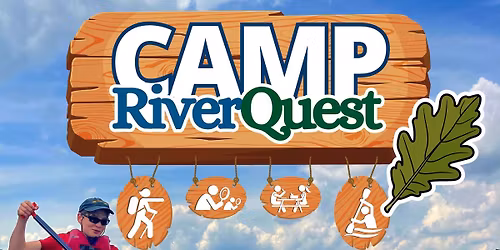 Camp RiverQuest | Week 1 - Oaks \ud83c\udf33 | RUNNING