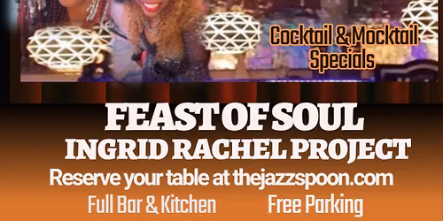 Feast of Soul with The Ingrid Rachel Project