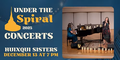 The Huixqui Sisters Under the Spiral