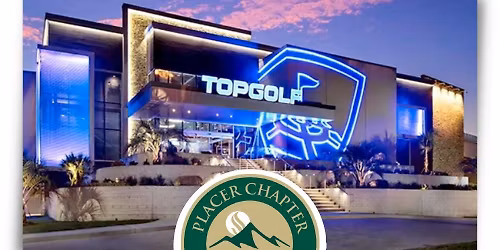 Placer Alumni Chapter Topgolf Tournament