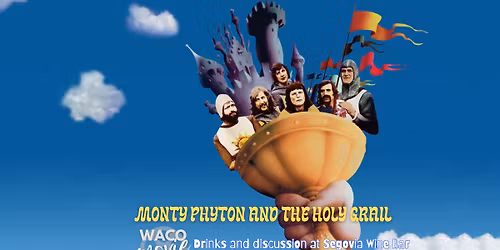 Waco Movie Club: Monty Python and the Holy Grail