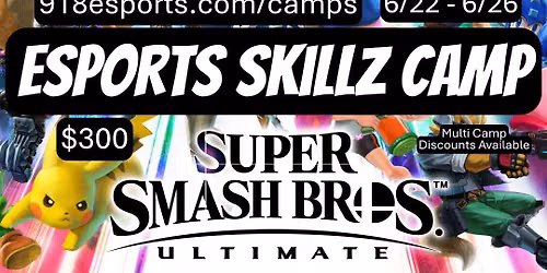 eSports Skillz Camp - Super Smash Bros Ultimate