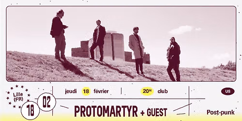 Protomartyr + Guest \u2022 L'A\u00e9ronef
