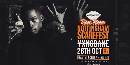 Univeristy of Besti x Desi Room - Nottingham Halloween ScareFest - YXNG BANE