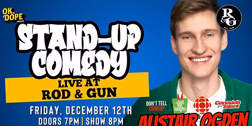 OK, DOPE Presents Alistair Ogden Live at Rod & Gun!