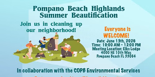 Pompano Beach Highlands\ufffdSummer Beautification CLEAN UP event