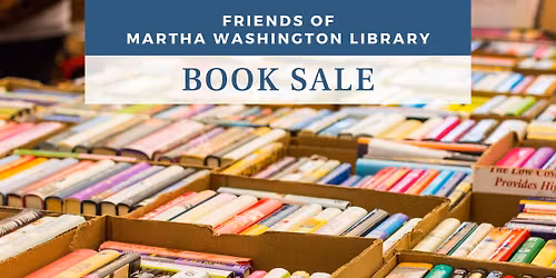 Friends of the Martha Washington Library Book Sale
