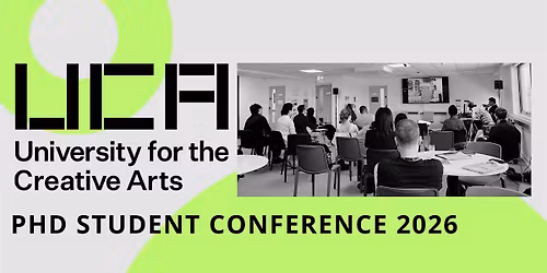 PhD Conference 2026: Your Creative Research:  Explore, Connect, Share
