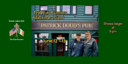 Patrick Doud's Irish Pub - June 12-13